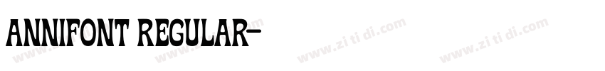 Annifont Regular字体转换 Annifont Regular字体转换